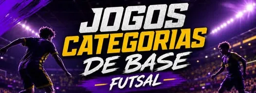 Jogos Categoria Base Futsal!