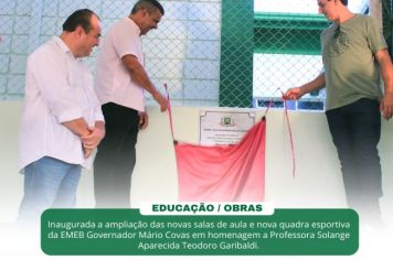 prefeitura realiza inauguração de nova quadra esportiva e novas salas de aula na EMEB Governador Mário Covas