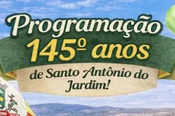 Programação 145 anos de Santo Antônio do Jardim