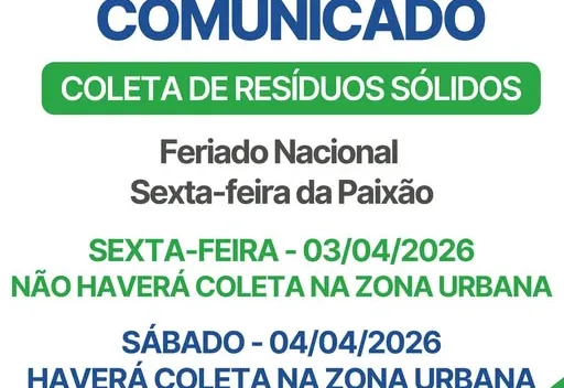 COMUNICADO SOBRE A COLETA DE RESÍDUOS SÓLIDOS NESTE FERIADO