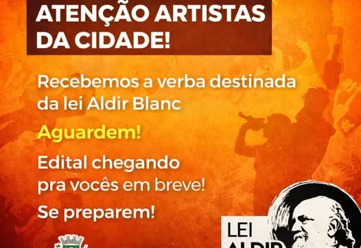 Atenção artistas! Recebemos a verba destinada Lei Aldir Blanc